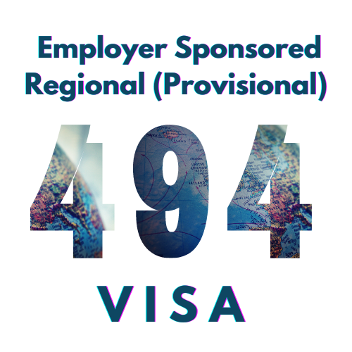 What is the Skilled Employer-Sponsored Regional (Provisional) 494 Visa in Australia?